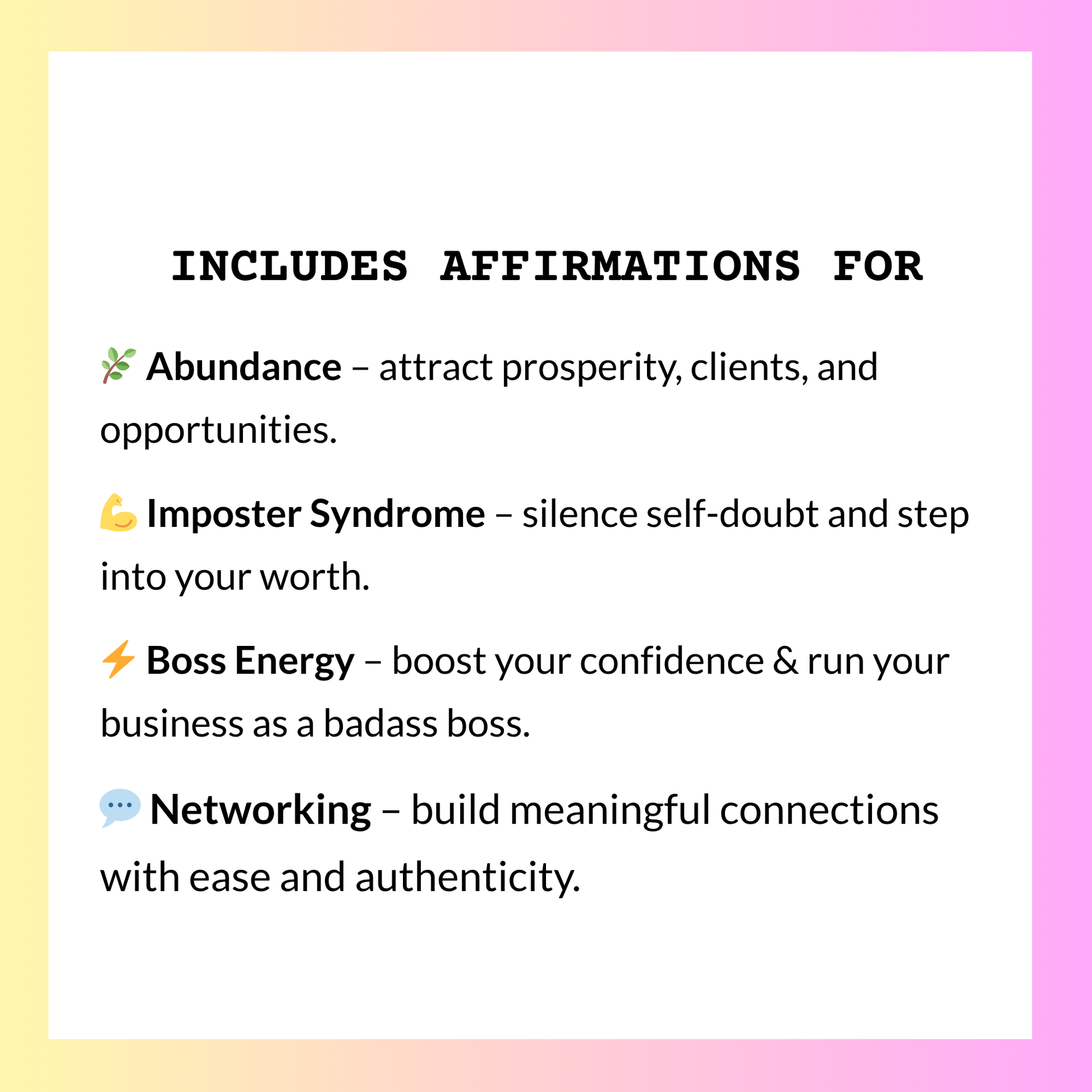Bundle includes affirmations for abundance, imposter syndrome, boss energy, and networking.