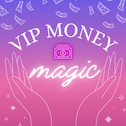 VIP Money Magic for Virtual Assistants